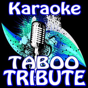 Latin Karaoke Hits的專輯Taboo (Don Omar Karaoke Tribute)