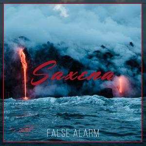 Album False Alarm (feat. Nick Babcock) oleh Saxena