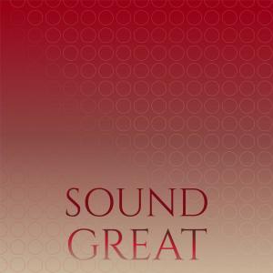 Album Sound Great oleh Various Artists