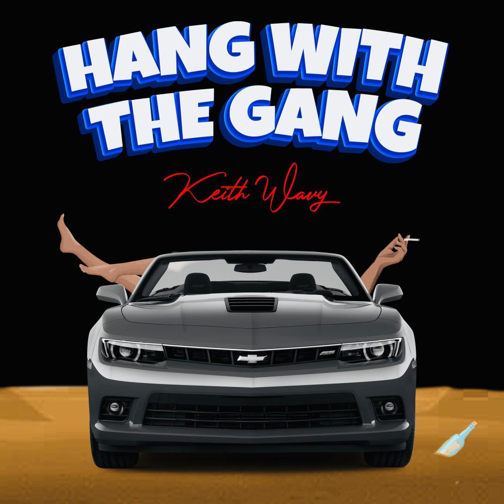 Hang With The Gang (Wavy Edition)