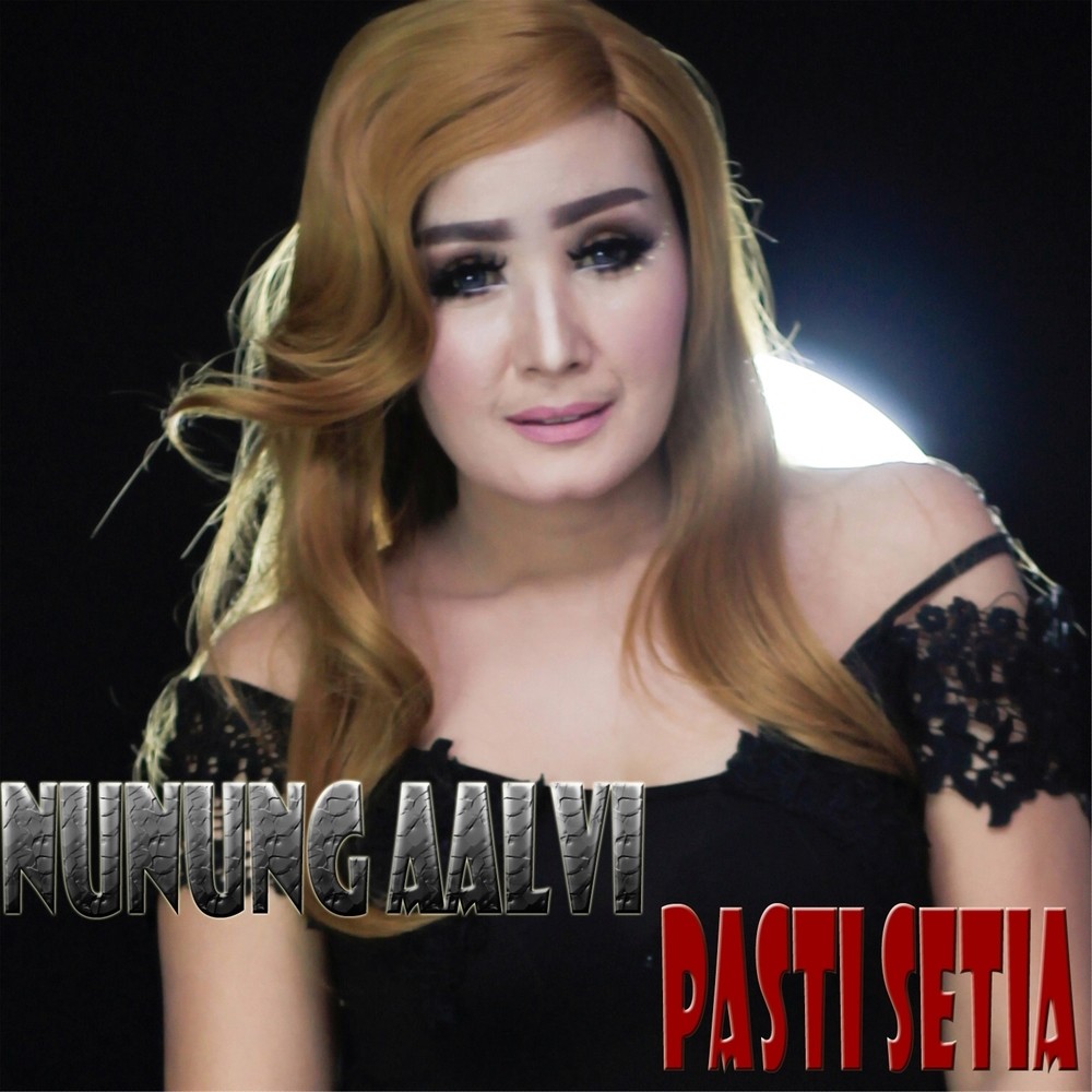 Pasti Setia (Explicit)