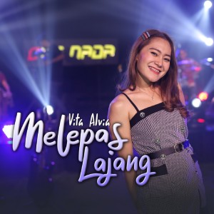 收听Vita Alvia的Melepas Lajang歌词歌曲