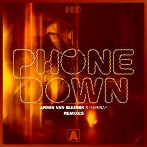 收聽Armin Van Buuren的Phone Down歌詞歌曲