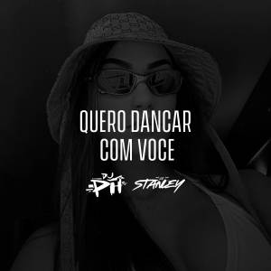 收聽DJ PH DE VILA VELHA的Quero Dançar Com Você (Explicit)歌詞歌曲