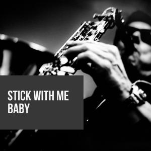 Everly Brothers的专辑Stick with Me Baby