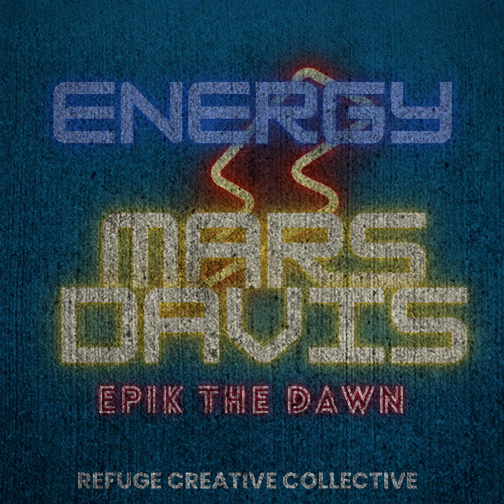 Energy (feat. Epik the Dawn)