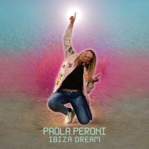 Album Ibiza Dream oleh Paola Peroni