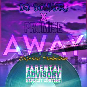 Promise的专辑Away (feat. DJ SonMor) (Explicit)