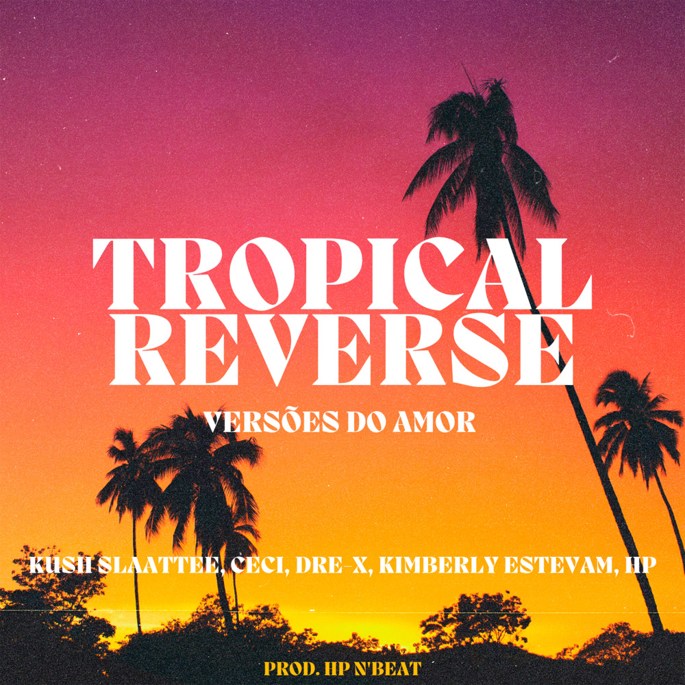 Tropical Reverse - Versões do Amor