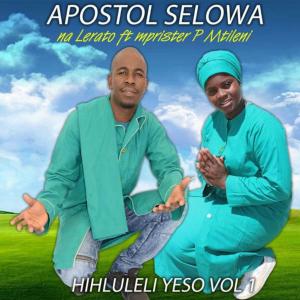 Dengarkan lagu Bhilu yanga (feat. mprister P Mtileni) nyanyian Apostol selowa dengan lirik