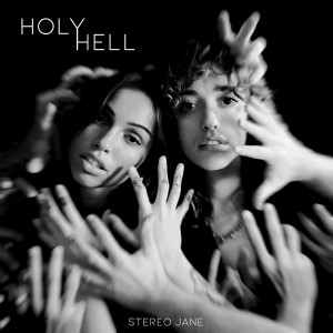 收聽Stereo Jane的Holy Hell歌詞歌曲