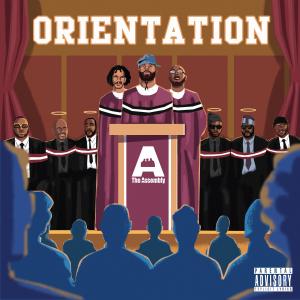 The Assembly_ZA的專輯Orientation (Explicit)