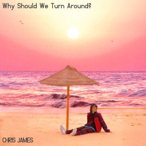 Why Should We Turn Around? (Explicit)