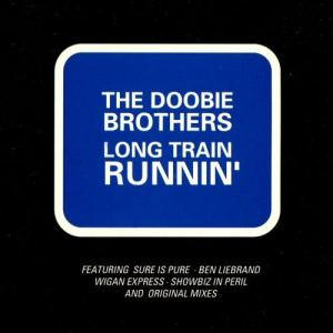 收聽The Doobie Brothers的Long Train Runnin' (Original Version)歌詞歌曲
