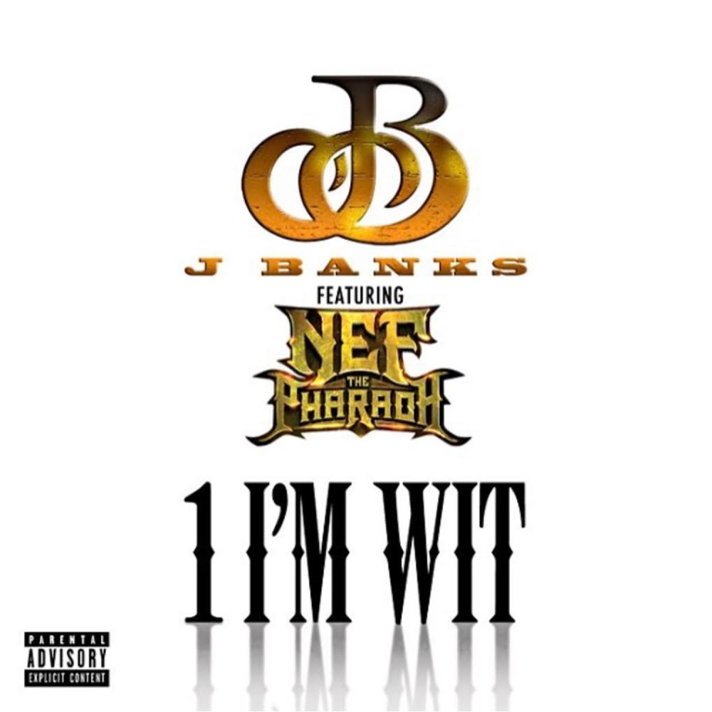 1 I'm Wit (Explicit)