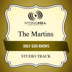 ดาวน์โหลดและฟังเพลง Only God Knows พร้อมเนื้อเพลงจาก The Martins