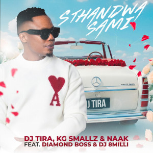 DJ Tira的专辑STHANDWA SAMI