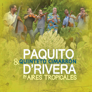 Quinteto Cimarrón的專輯Aires Tropicales