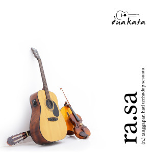 Dengarkan Rasa lagu dari Duakata dengan lirik