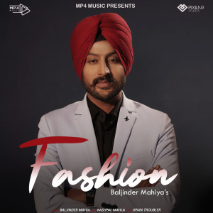 ดาวน์โหลดและฟังเพลง Fashion พร้อมเนื้อเพลงจาก Baljinder Mahia