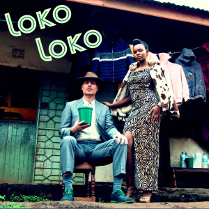 Mzungu Kichaa的專輯Loko Loko