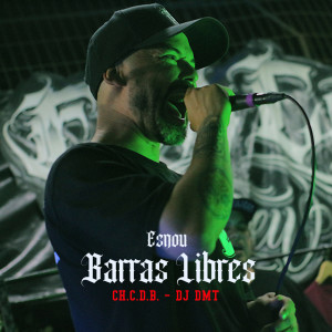 ดาวน์โหลดและฟังเพลง Barras Libres พร้อมเนื้อเพลงจาก Esnou