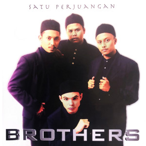 Brothers的專輯Satu Perjuangan (2023 Remastered)