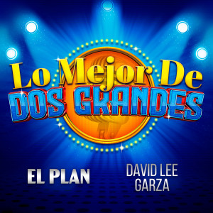 อัลบัม Lo Mejor De Dos Grandes ศิลปิน El Plan