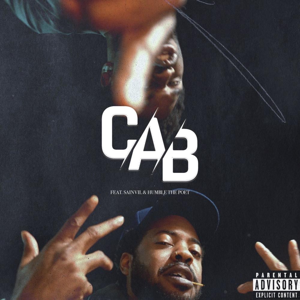 CAB (feat. Sainvil & Humble the Poet) (Explicit)