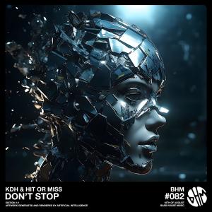 Listen to Don’t Stop song with lyrics from KDH