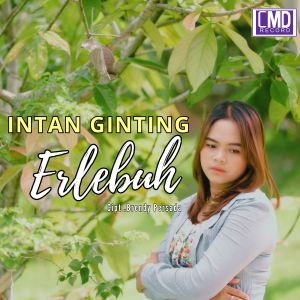 Album Erlebuh (Explicit) oleh Intan Ginting