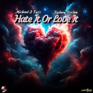 Michael J Foxx的專輯Hate It Or Love It