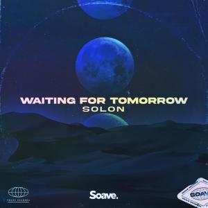 Listen to Waiting For Tomorrow song with lyrics from Solon