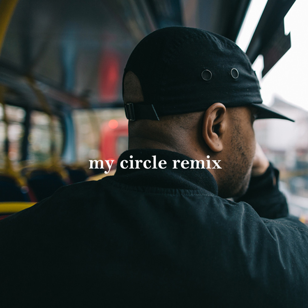 My Circle (Remix) (Explicit) (Remix|Explicit)