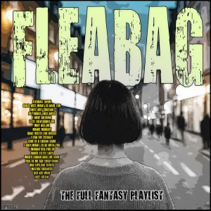 Various Artists的專輯Fleabag-The Full Fantasy Playlisy