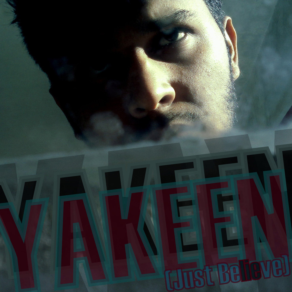 Yakeen (Just Believe)