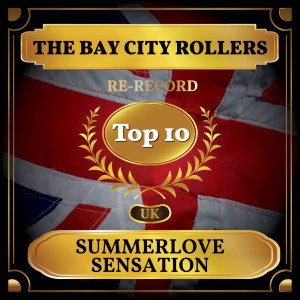 Album Summerlove Sensation (UK Chart Top 40 - No. 3) from The Bay City Rollers