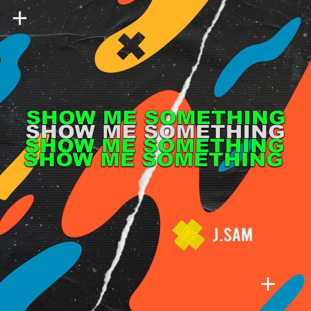 Show Me Something (Explicit)