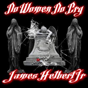 Listen to No Women, No Cry (Explicit) song with lyrics from James Helbert Jr