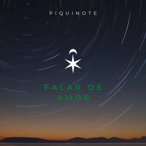 收聽Piquinote的falar de amor歌詞歌曲