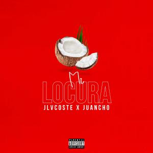 ดาวน์โหลดและฟังเพลง Mi locura (Explicit) พร้อมเนื้อเพลงจาก JLVCOSTE