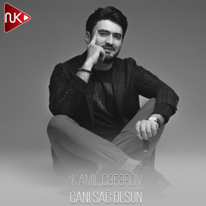 收聽Kamil Cəfərov的Canı Sağ Olsun歌詞歌曲