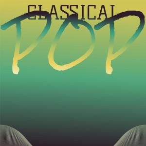 อัลบัม Classical Pop ศิลปิน Various Artists