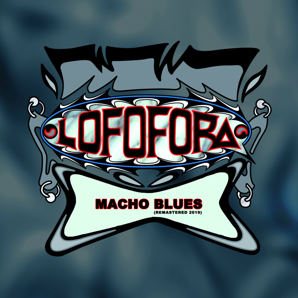 Macho Blues (Remastered 2019)