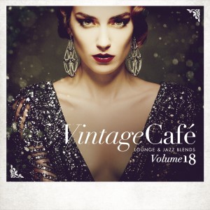 Various Artists的專輯Vintage Café - Lounge & Jazz Blends (Special Selection), Vol. 18