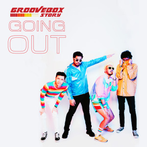 Dengarkan Going Out lagu dari Groovebox Story dengan lirik