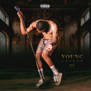 DJ X.O.的專輯Young Legend III (Explicit)