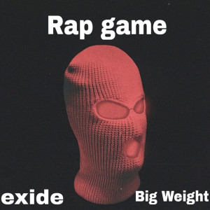 Big Weight的專輯Rap Game