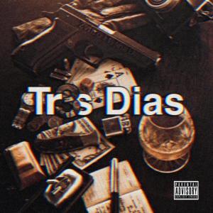 MaeZvfiro的專輯Tr3s Dias (feat. Jeu D) [Explicit]