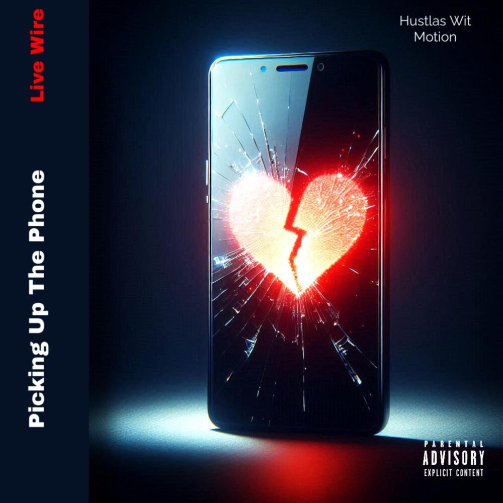 Picking Up The Phone (Explicit)